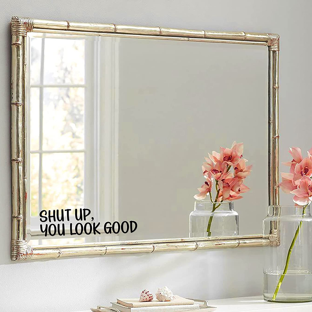 You Look Good Quote Mirror Dec - Home Goods Bathroom Mirrors ulasan dan harga